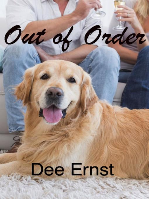 Title details for Out of Order by Dee Ernst - Available